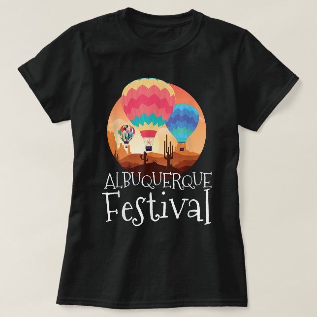 T-shirt Albuquerque Balloon Nouveau Mexique Partie Hot Air (Design devant)