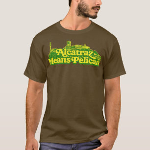 T-shirt Alcatraz signifie pélican