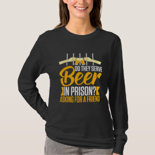 T-shirt Alcool Bière En Prison Booze Booze Dit