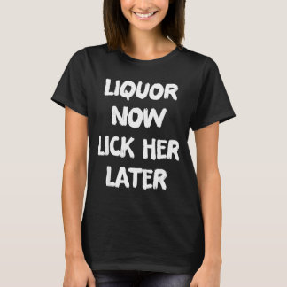 T-shirt Alcool la lèche plus tard amusant boire enterremen