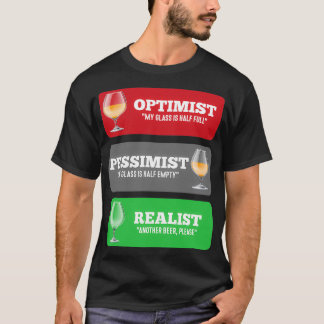 T-shirt Alcool Optimiste Pessimiste Réaliste Drôle Bière d
