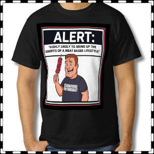 T-shirt Alerte Carnivore susceptible d'amener la viande à 