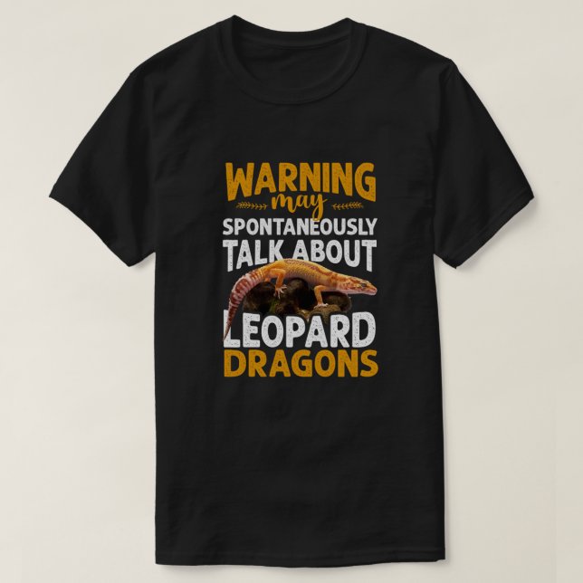 T-shirt Alerte May Spontaneously Talk About Leopard Gecko (Design devant)