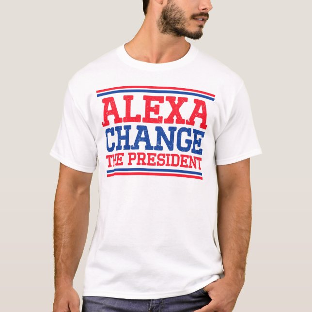 T-shirt Alexa Change Le Président (Devant)