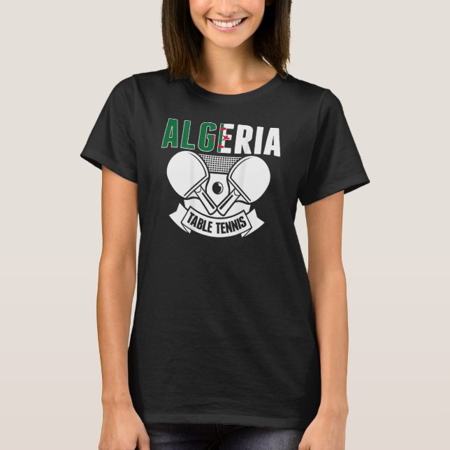 T-shirt Algeria Table Tennis  Support Algerian Ping Pong T (Devant)