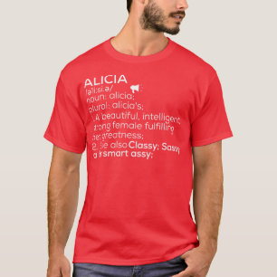 T-shirt Alicia Nom Alicia Définition Alicia Femme Nom A