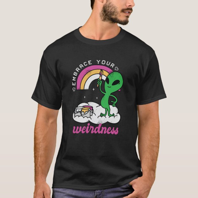 T-shirt Alien Acceptez votre Wierness (Devant)
