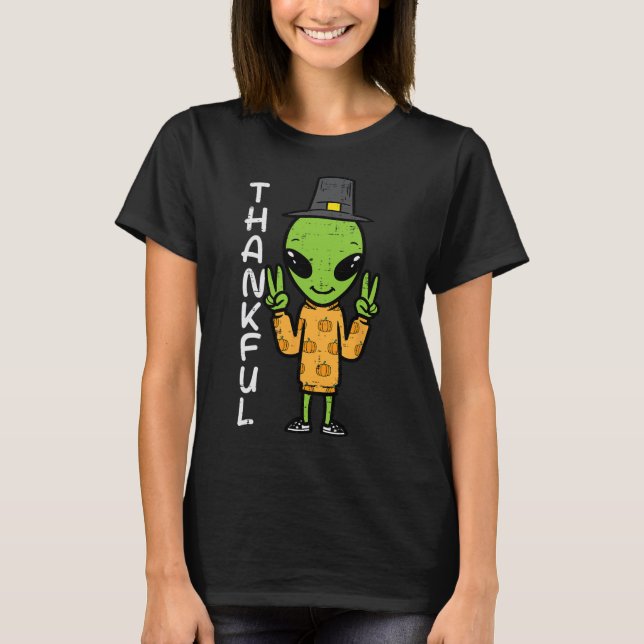 T-shirt Alien de Thanksgiving Thankful Funny Fall Space Me (Devant)