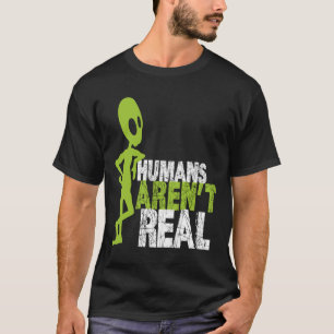 T-shirt Alien Humains drôle n'est pas vraiment mignon OVNI