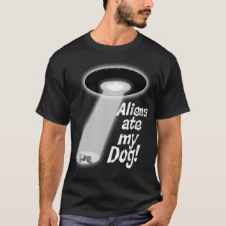 T-shirt Aliens mangent mon chien