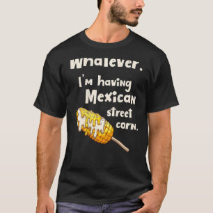 T-shirt Alimentation mexicaine Élote de maïs de rue Retour