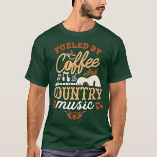T-shirt Alimenté par le café et la musique country drôle d
