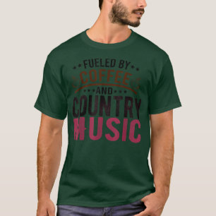 T-shirt Alimenté par les fans de café et de musique countr