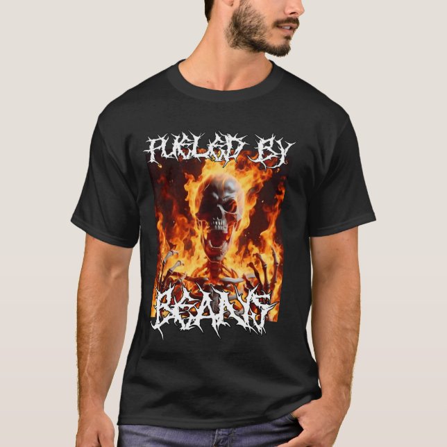 T-shirt Alimenté Par Les Haricots Drôle Cringe Dur Skeleto (Devant)