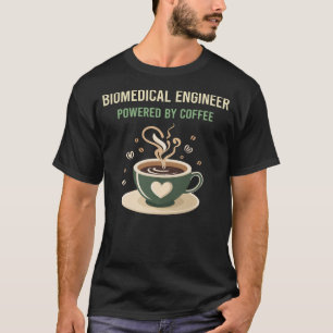 T-shirt Alimenté Par Un Ingénieur Biomédical Café