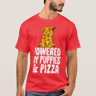 T-shirt Alimentée Par Des Chiots Et Des Pizzas Drôle Femme