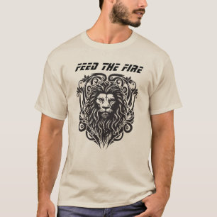 T-shirt Alimenter le feu - Fierce Lion Tee