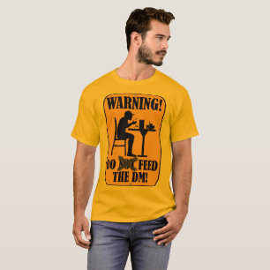 T-shirt Alimentez le DM ! ! !