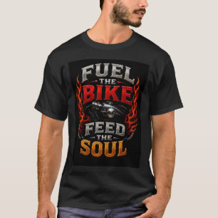 T-shirt 🔥 Alimentez Le Vélo Nourrissez L'Âme Des Motards 
