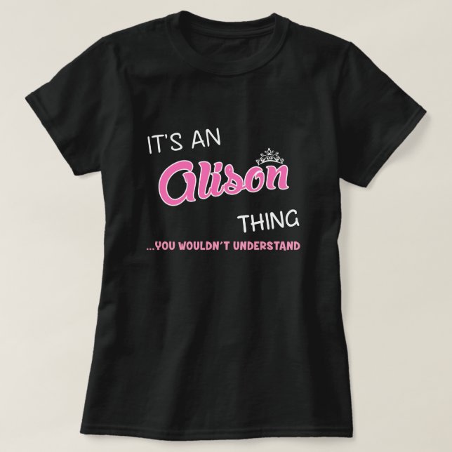 T-shirt Alison ce que tu ne comprendrais pas (Design devant)