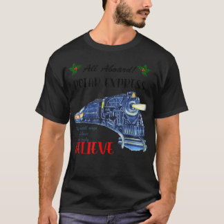 T-shirt All Aboard Polar Express Train Ride Believe Christ