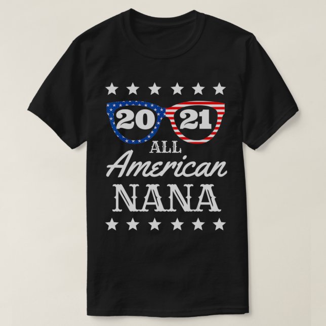 T-shirt All American Nana 4th Of July Grandma Sunglasses 2 (Design devant)