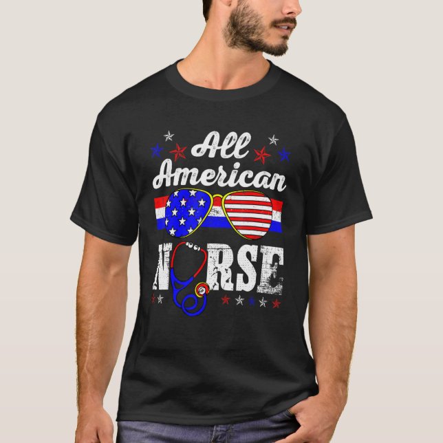 T-shirt All American Nurse 4th of July Patriotic USA Flag  (Devant)
