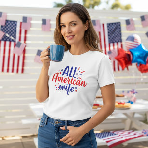 T-shirt All American Wife 4th July
