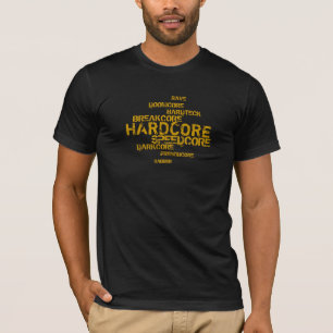 T-shirt all kind of hardcore