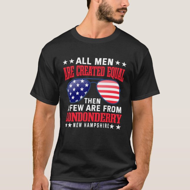 T-shirt All Men Are Created Equal Londonderry New Hampshir (Devant)