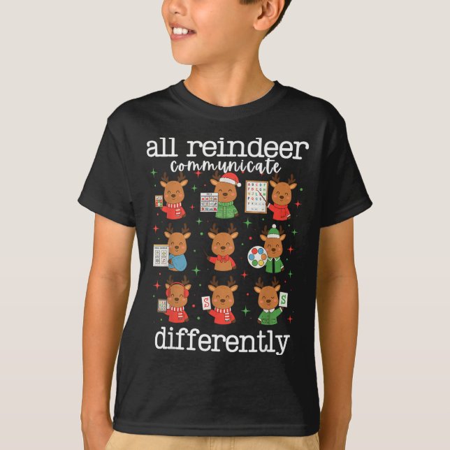 T-shirt All Reindeer Communicate Differently Xmas Autism A (Devant)
