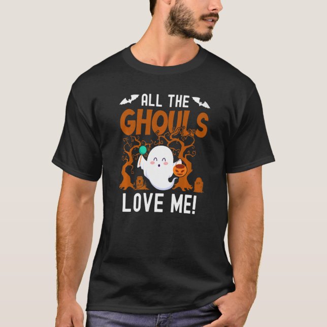 T-shirt All The Ghouls Love Me   (Devant)