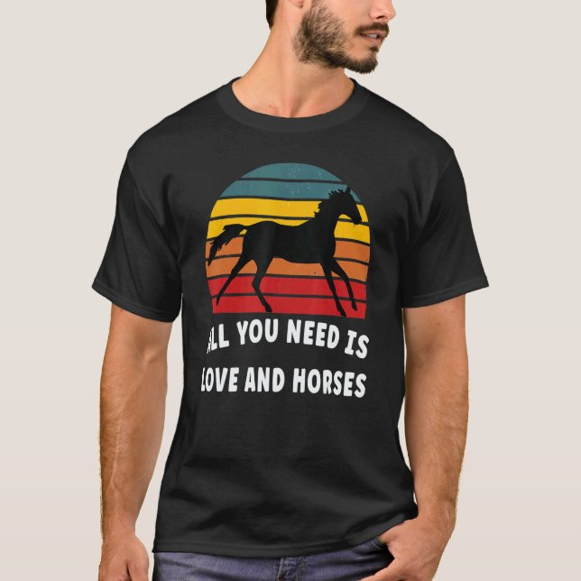T-shirt All you need is love and horses (Devant)