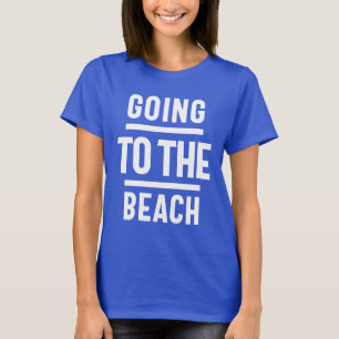 T-shirt Aller À La Plage