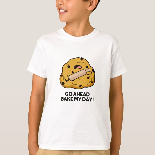 T-shirt Aller À L'Avance Cuire Ma Journée Drôle Pun De Cui (Devant)