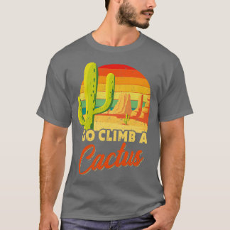 T-shirt Aller Grimper Un Cadeau Cactus