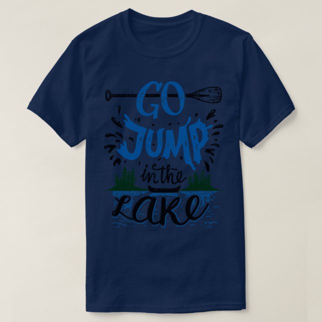 T-shirt Aller Sauter Dans Le Lac (Design devant)