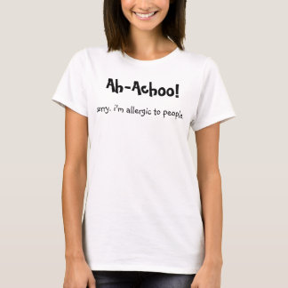 T-shirt Allergique aux gens (f)
