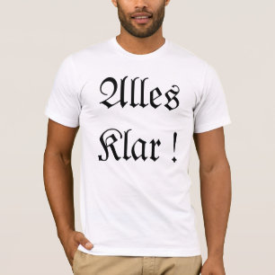 T-shirt Alles Klar !