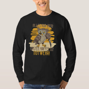 T-shirt Alles Vor Dem Ersten Kaffee Ist Emergency Knife Co