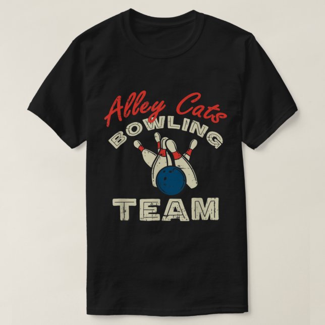 T-shirt Alley Cats Bowling Team I Funny 10 Pin Gutter Bowl (Design devant)