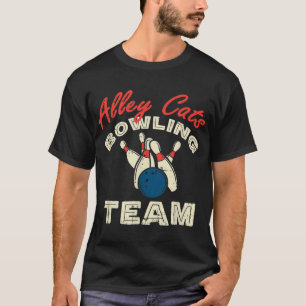 T-shirt Alley Cats Bowling Team I Funny 10 Pin Gutter Bowl