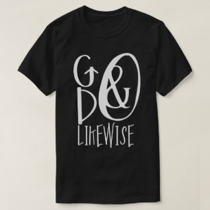T-shirt Allez faire de même la chemise