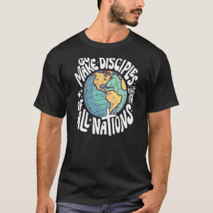 T-shirt Allez Faire Des Disciples De Toutes Les Nations Ma