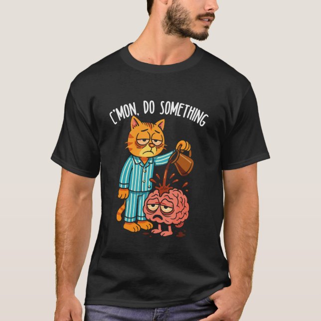 T-shirt Allez Fais Quelque Chose De Drôle Café Chat (Devant)