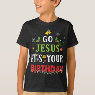 T-shirt Allez Jésus C'Est Votre Chemise D'Anniversaire Fan