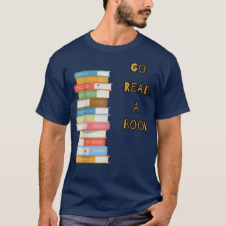 T-shirt Allez lire un livre amoureux de livres
