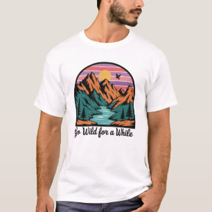 T-shirt Allez-Y Un Peu En Sauvage - Nature Adventure