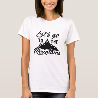 T-shirt Allons Aux Montagnes