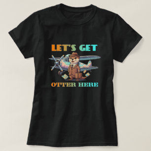 T-shirt Allons chercher la loutre ici